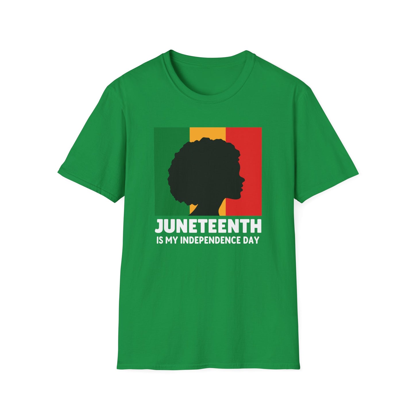 Juneteenth is My Independence Day - Juneteenth