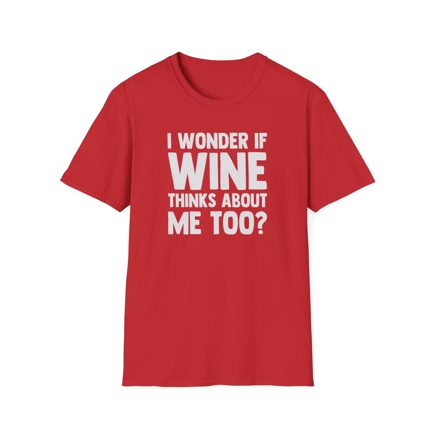 I Wonder If Wine Thinks About Me Too?