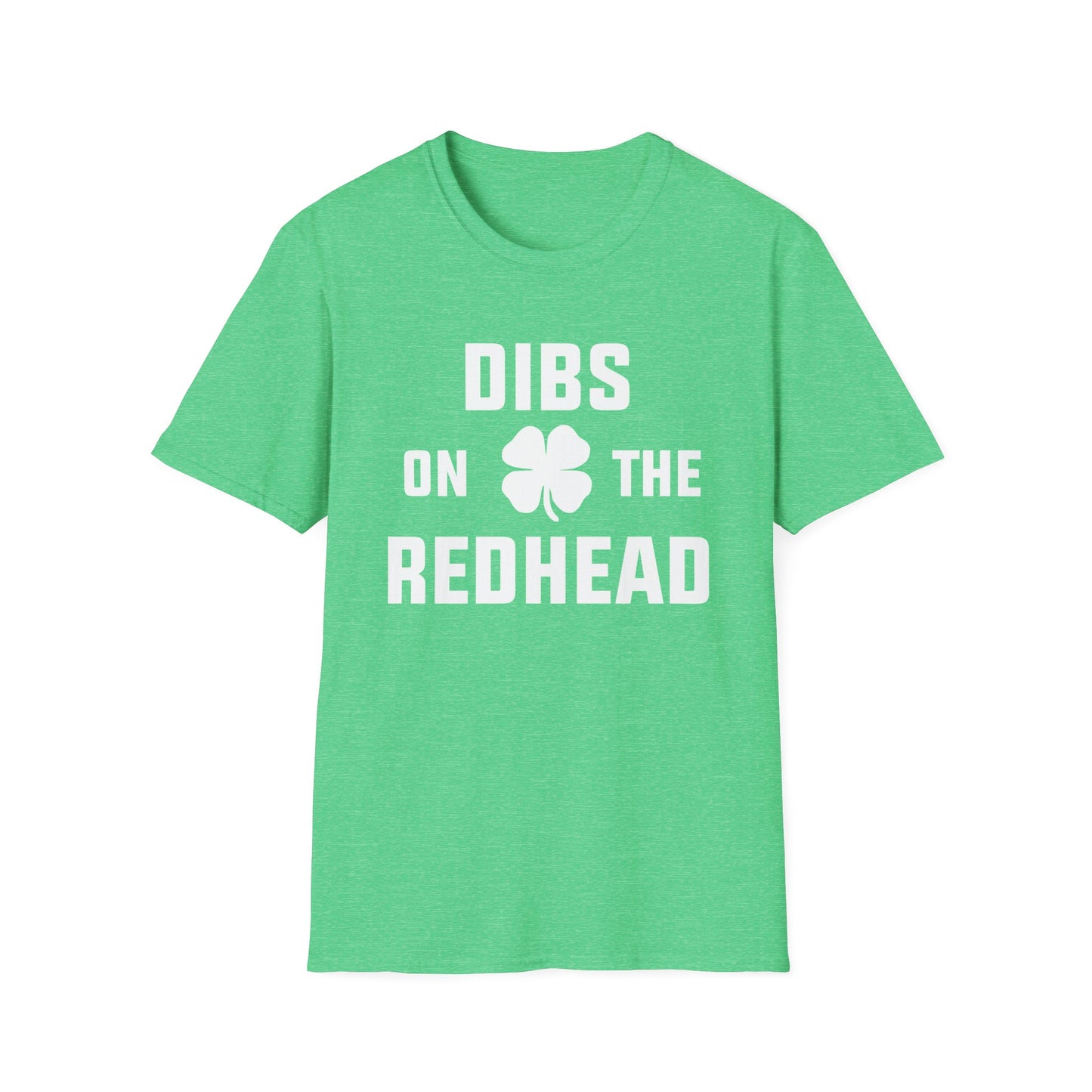 Dibs on the Redhead - St. Patrick's Day