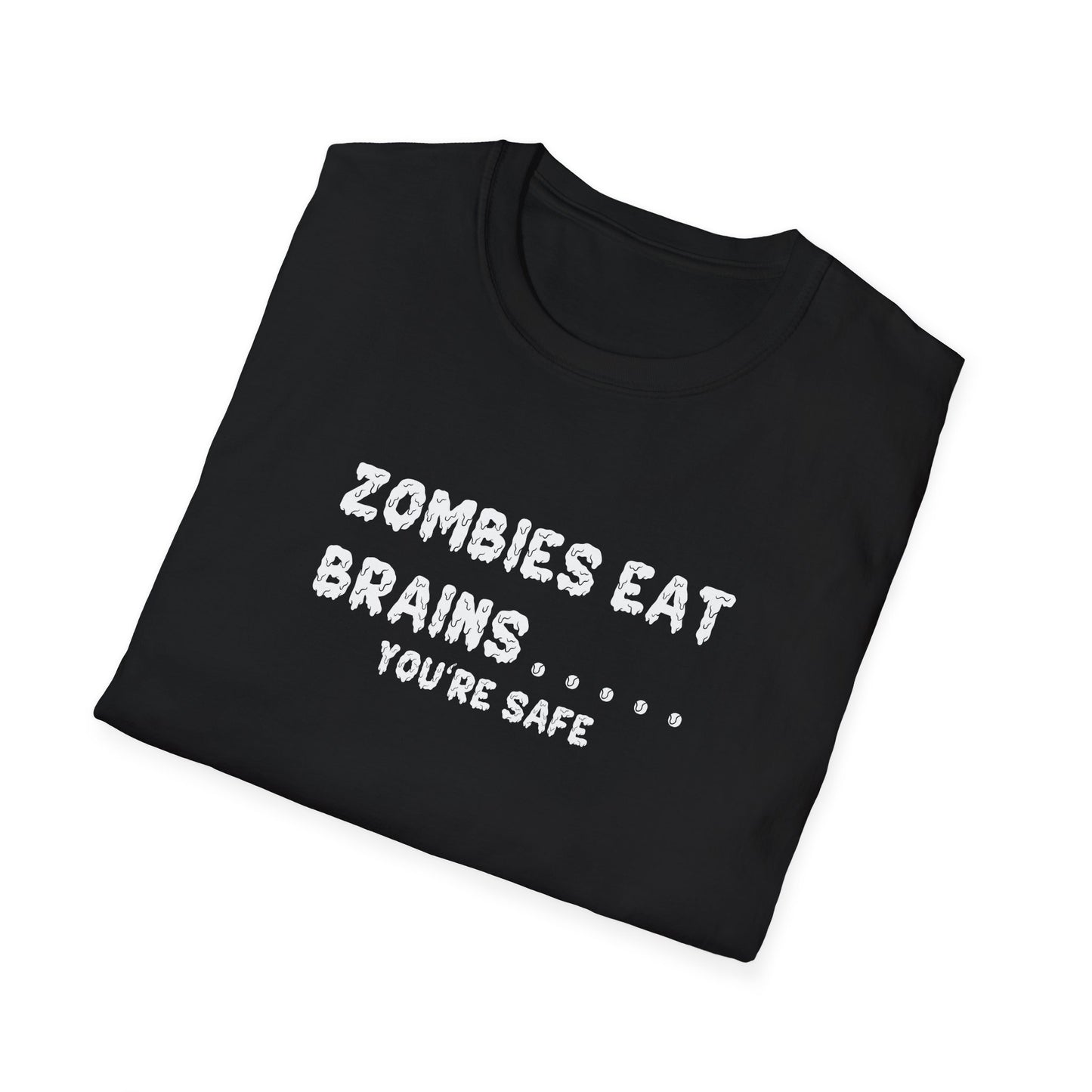 Zombies Eat Brains... You're Safe