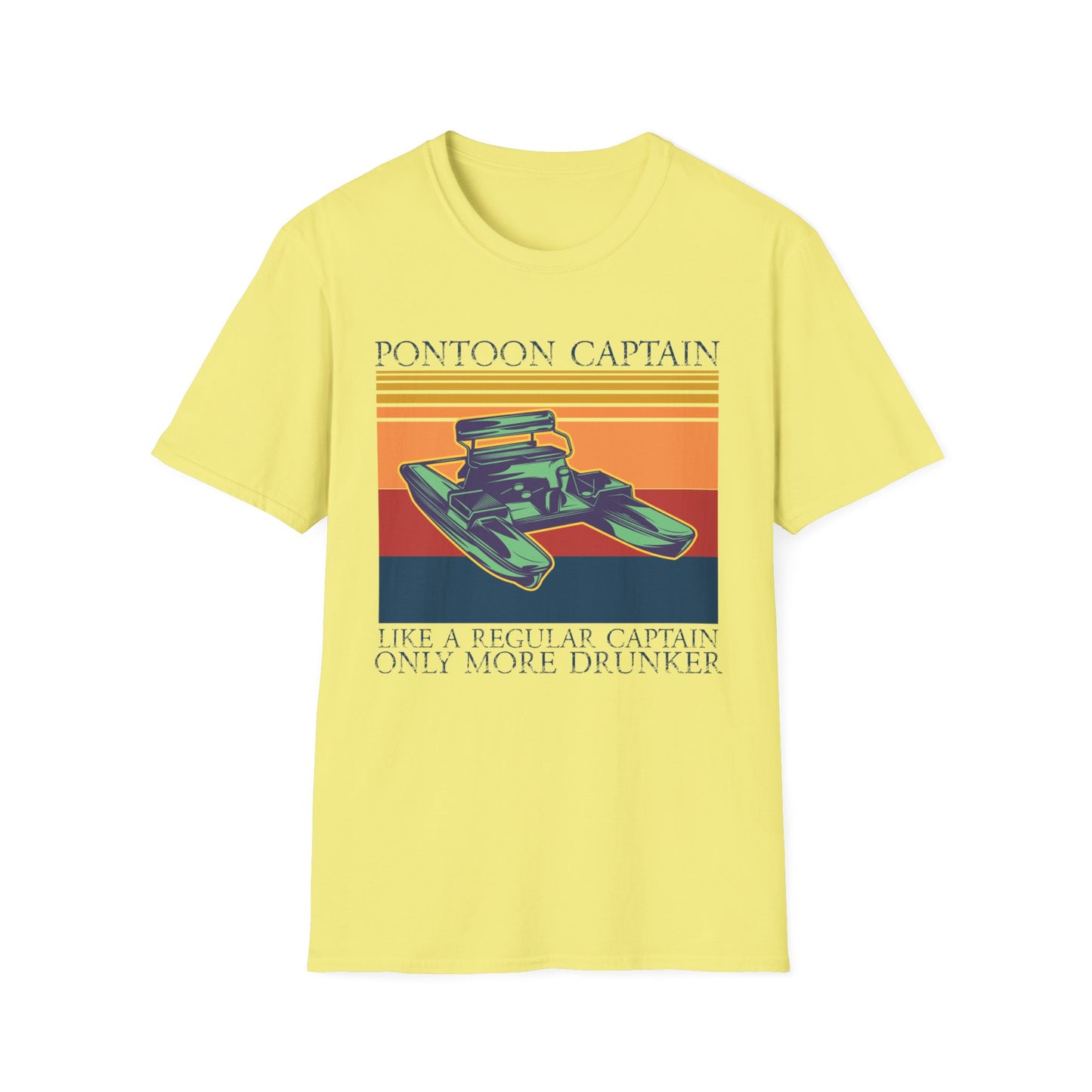 Pontoon Captain - Like a Regular Captain Only Drunker