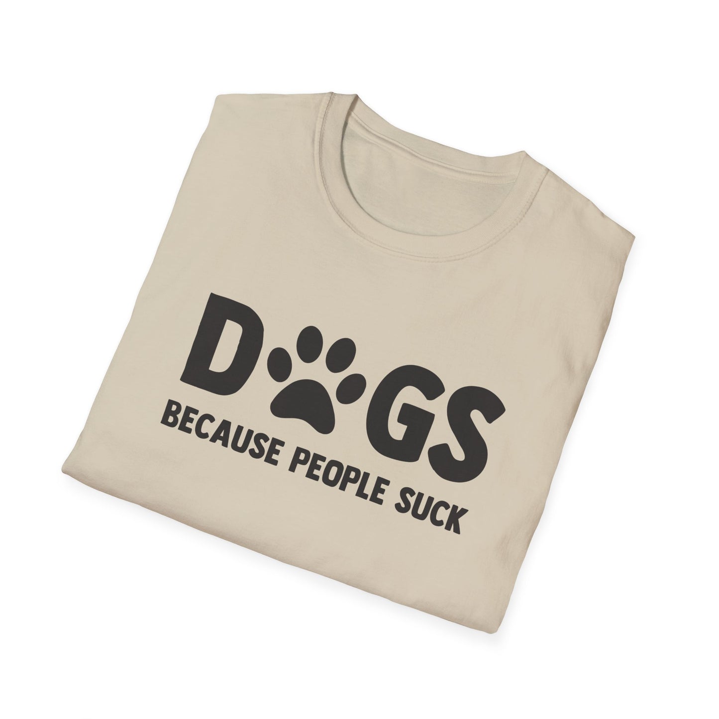 Dogs Because People Suck