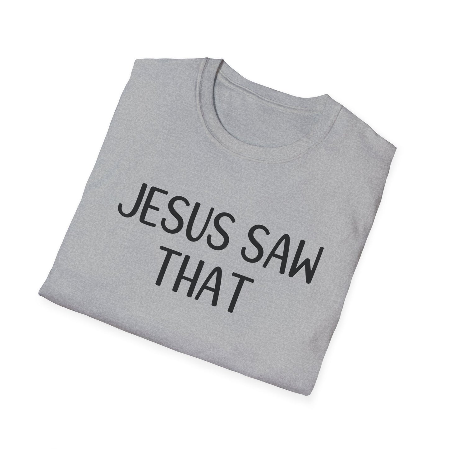 Jesus Saw That