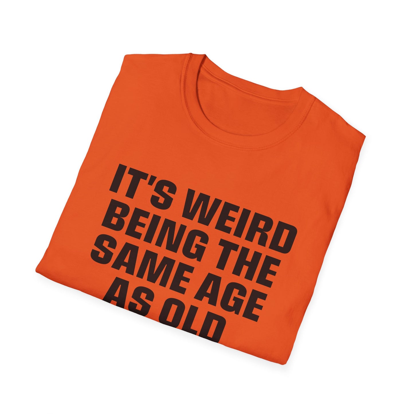 It's Weird Being The Same Age As Old People