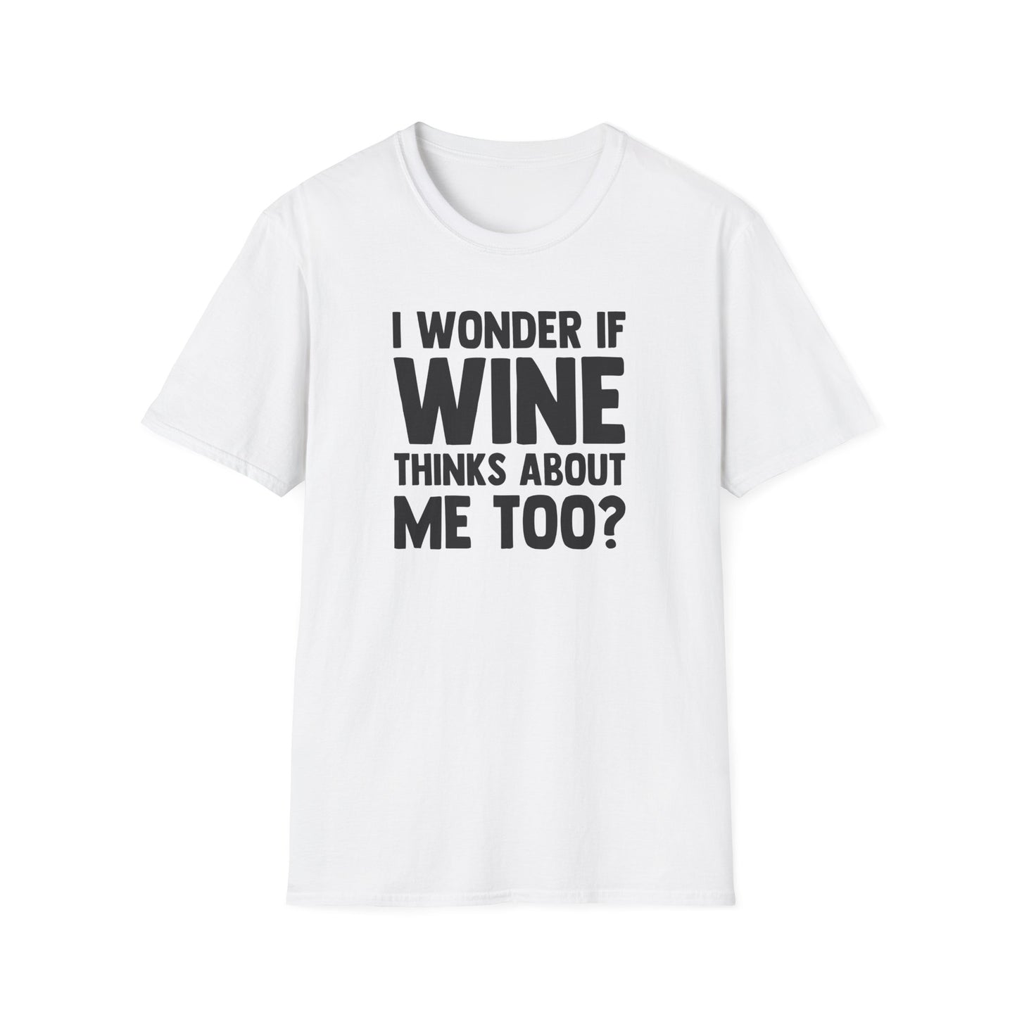 I Wonder If Wine Thinks About Me Too?