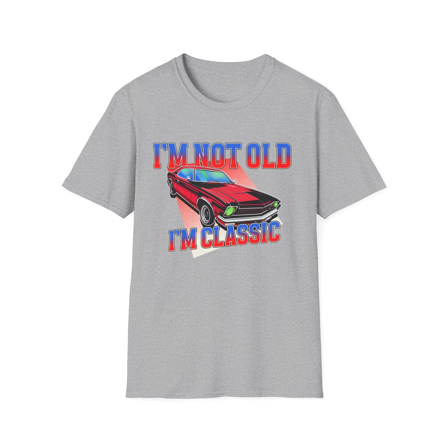 I'm Not Old, I'm Classic