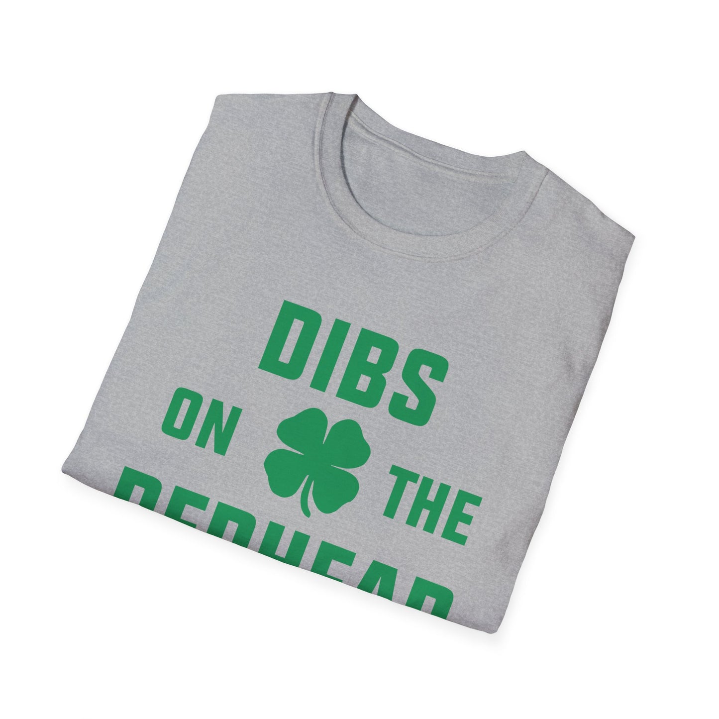 Dibs on the Redhead - St. Patrick's Day