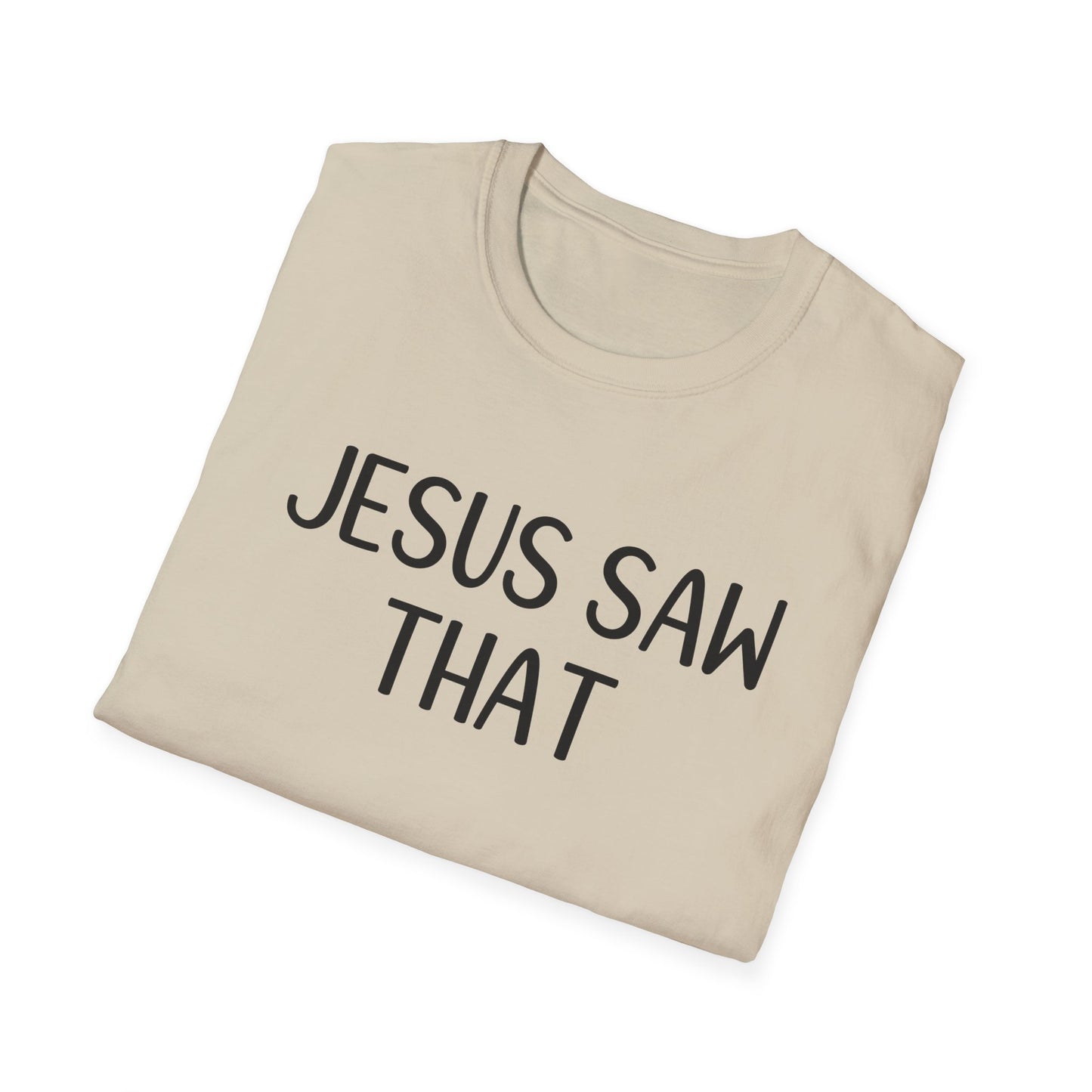 Jesus Saw That