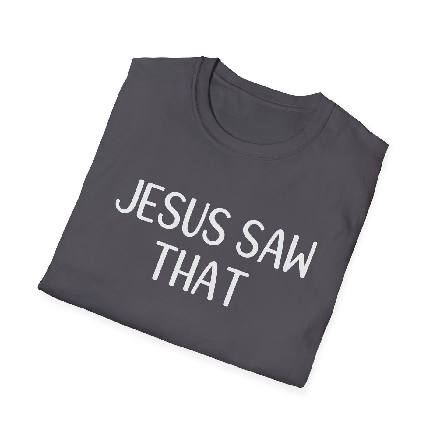 Jesus Saw That