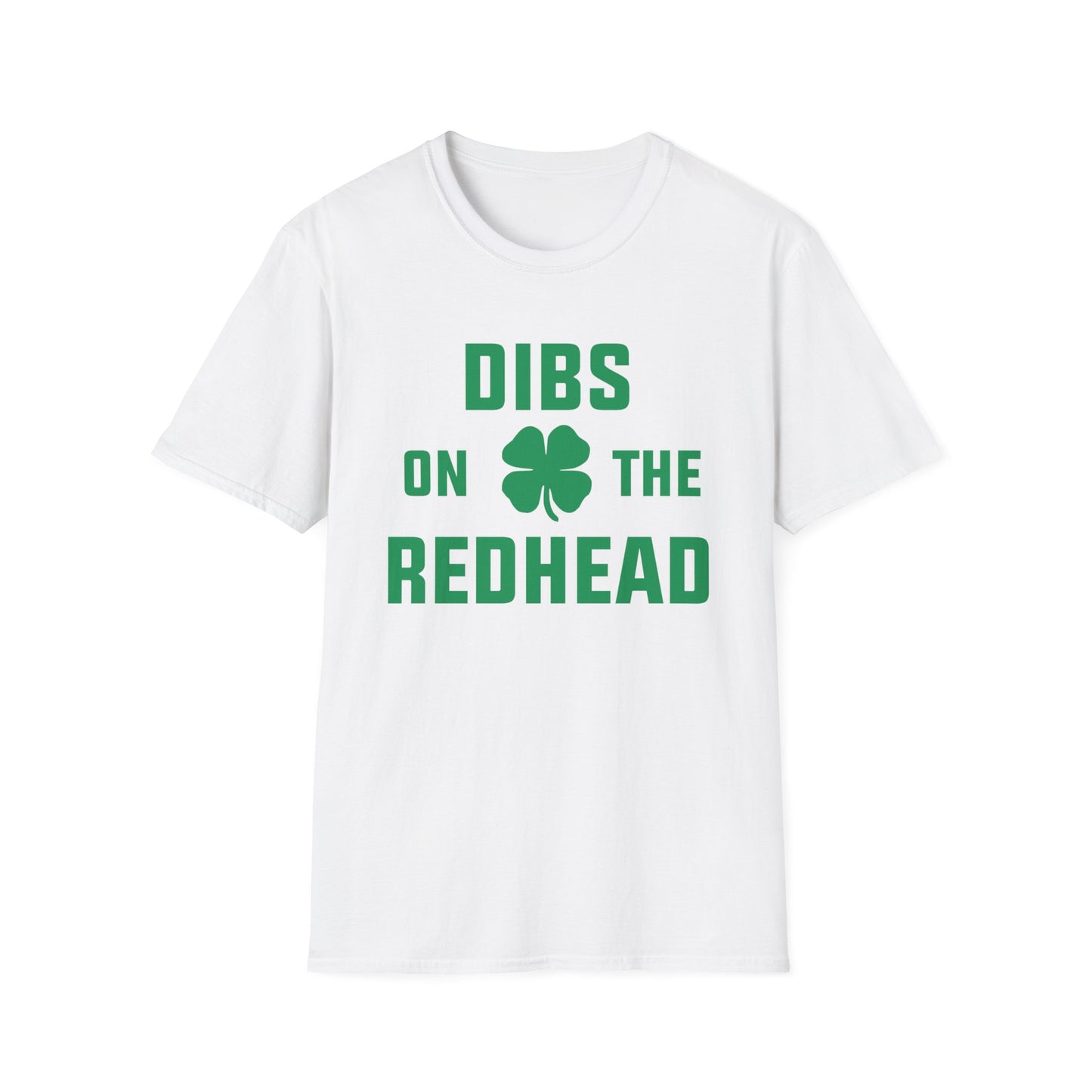 Dibs on the Redhead - St. Patrick's Day