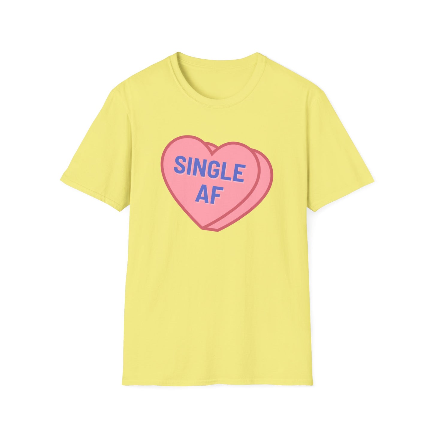 Single AF - Candy Heart Valentine's Day Shirt