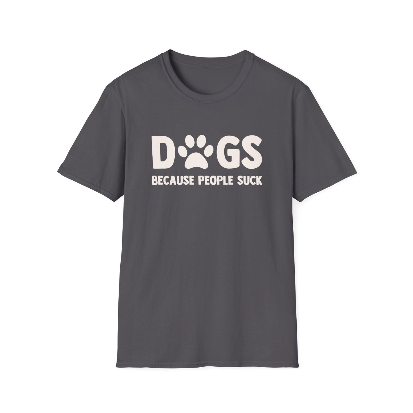 Dogs Because People Suck