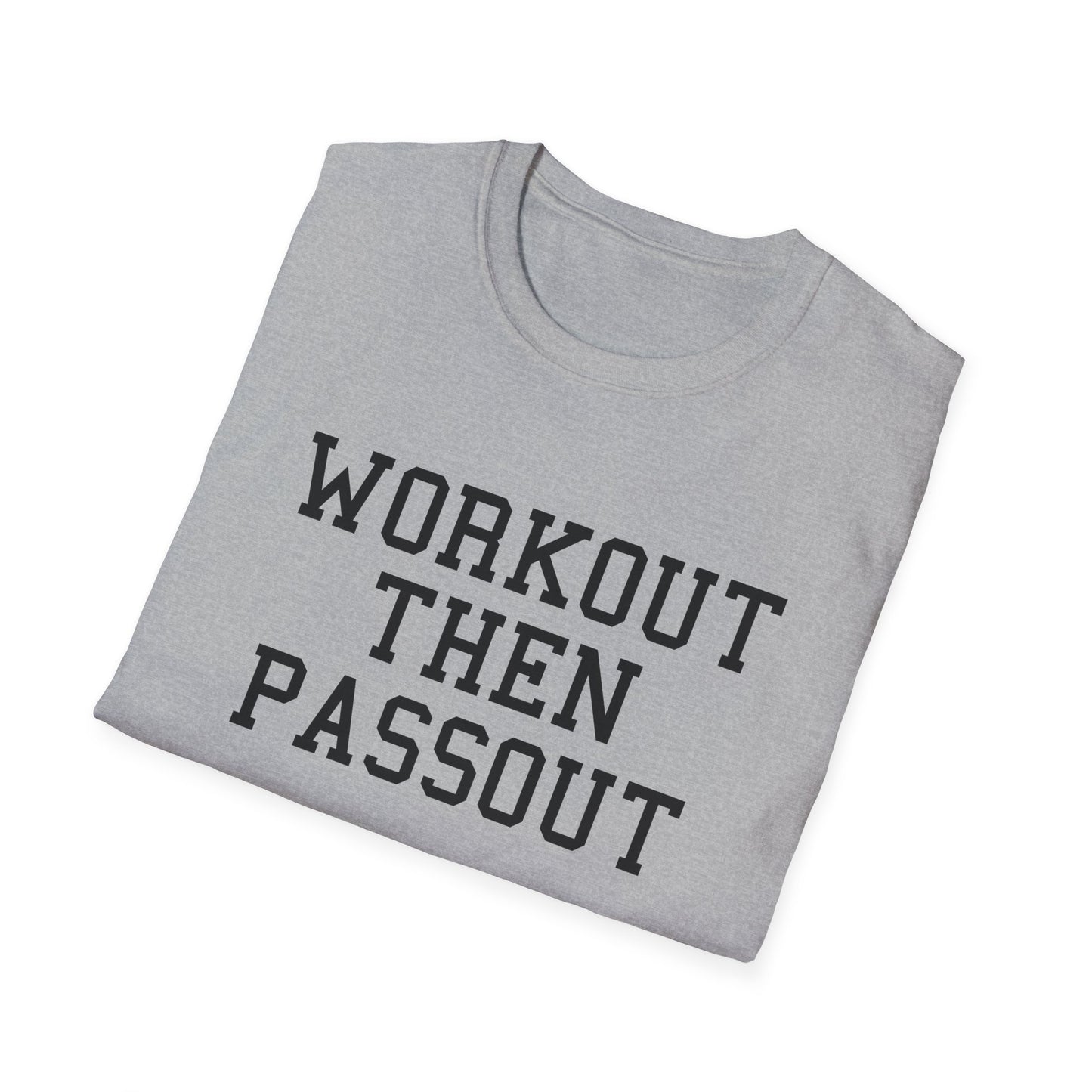 Workout Then Passout