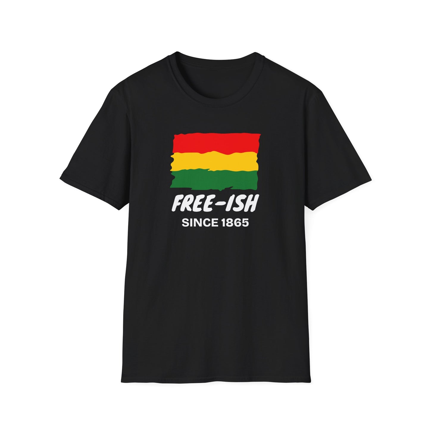 Free-ish Since 1865 - Juneteenth
