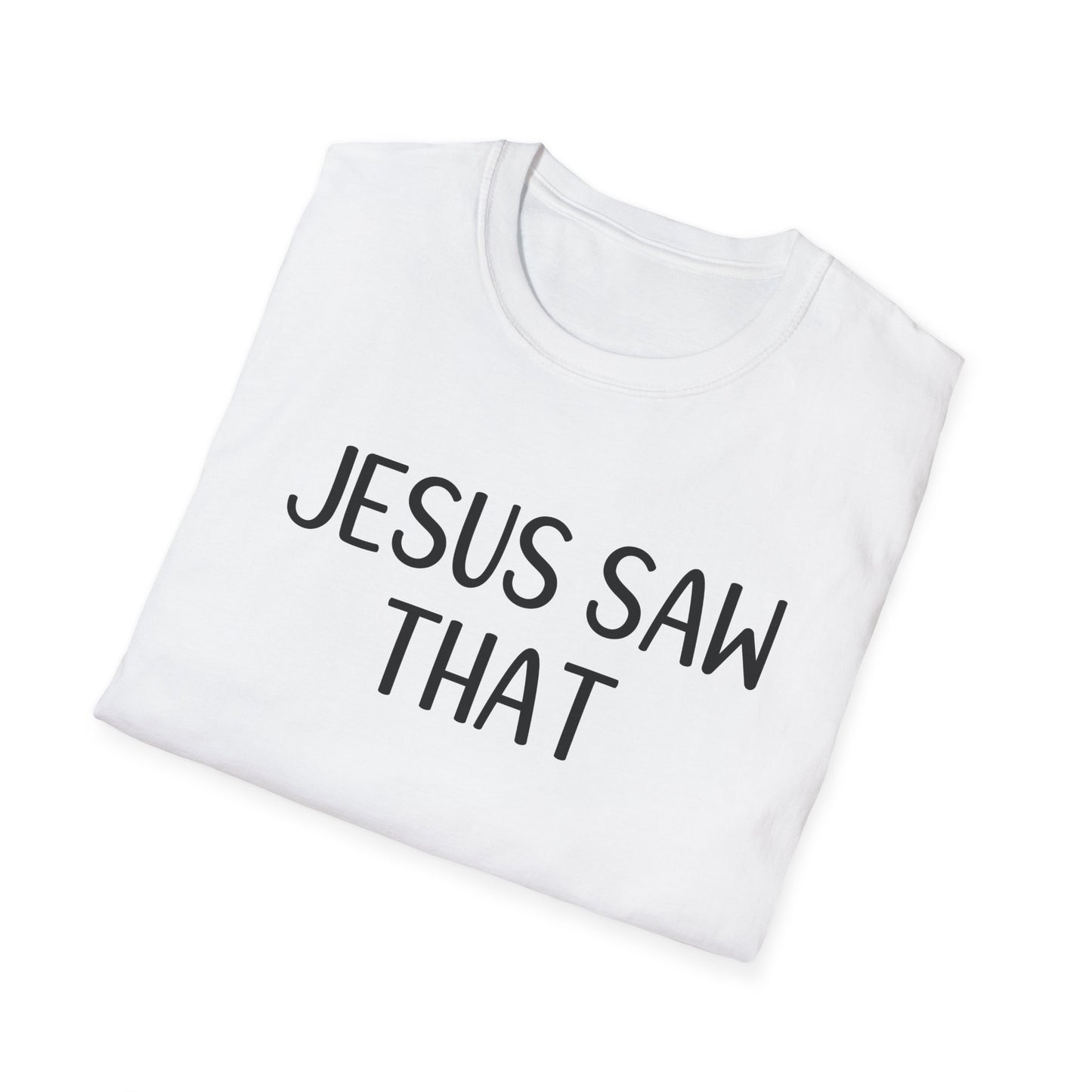 Jesus Saw That