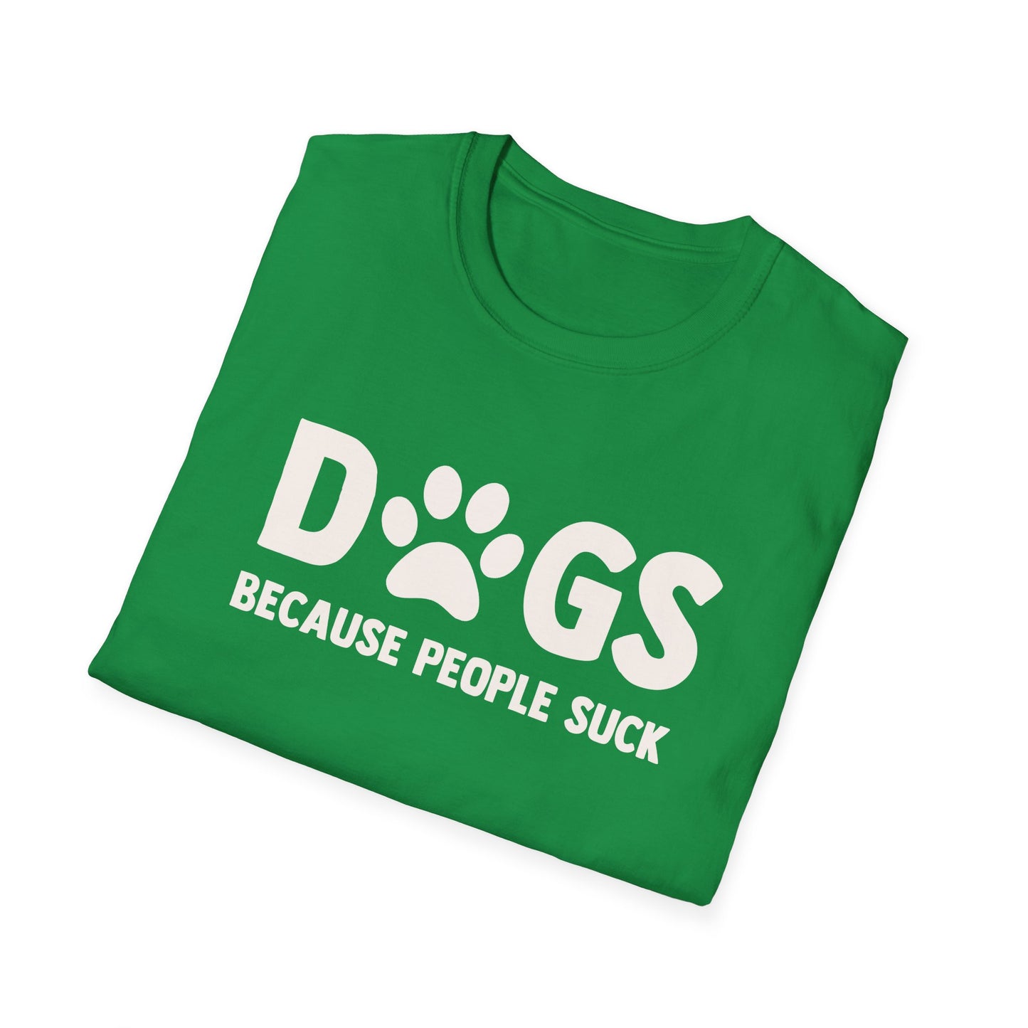 Dogs Because People Suck