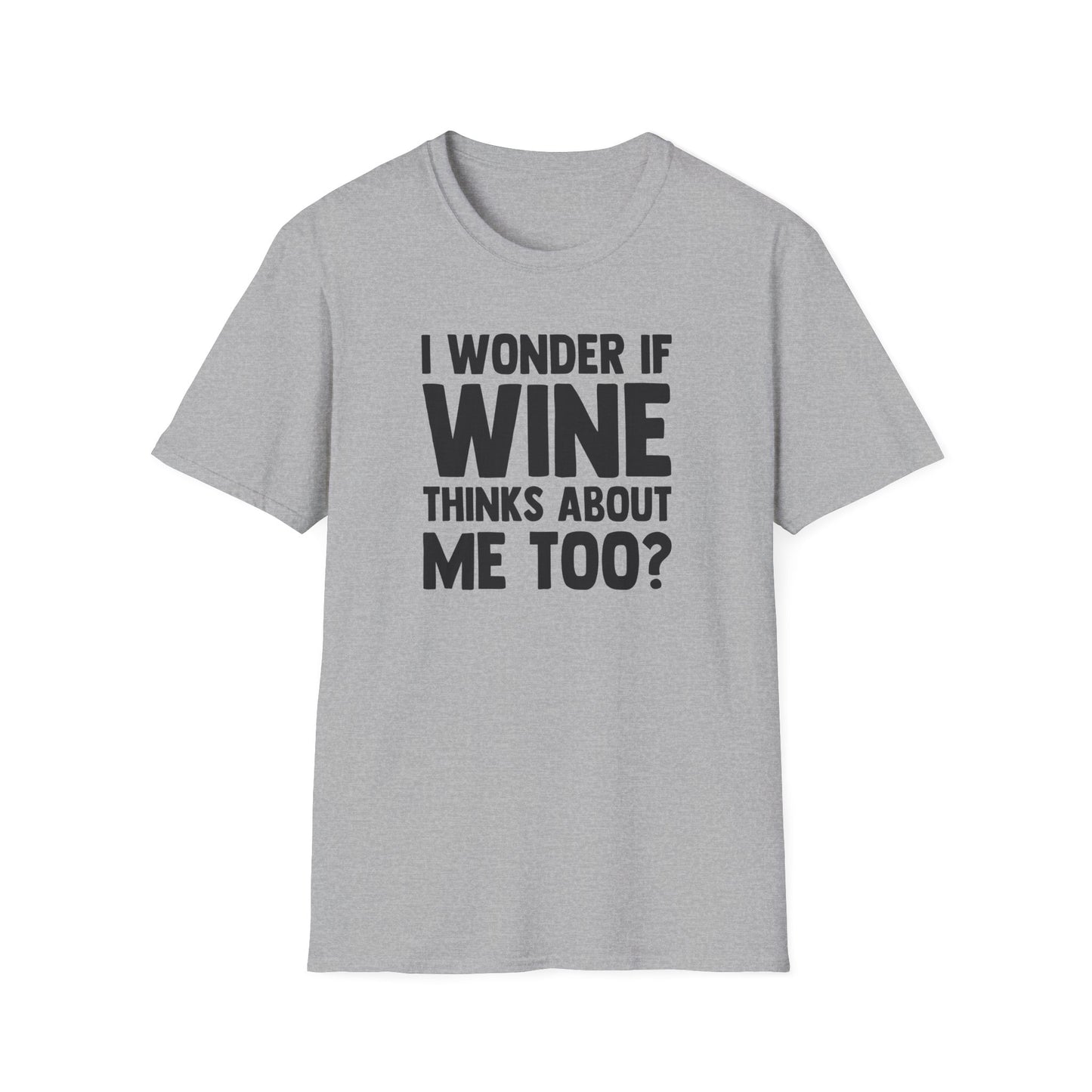 I Wonder If Wine Thinks About Me Too?