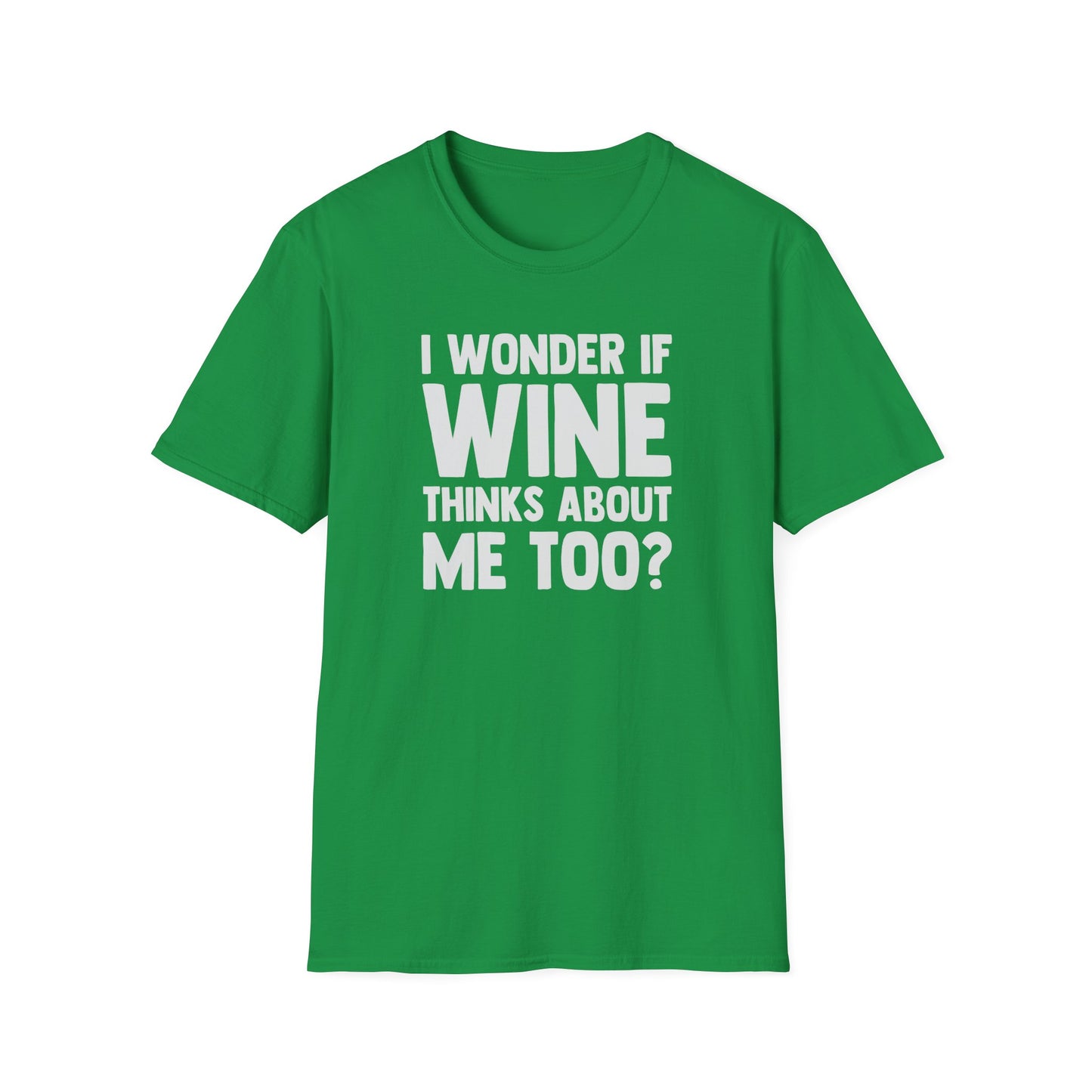 I Wonder If Wine Thinks About Me Too?