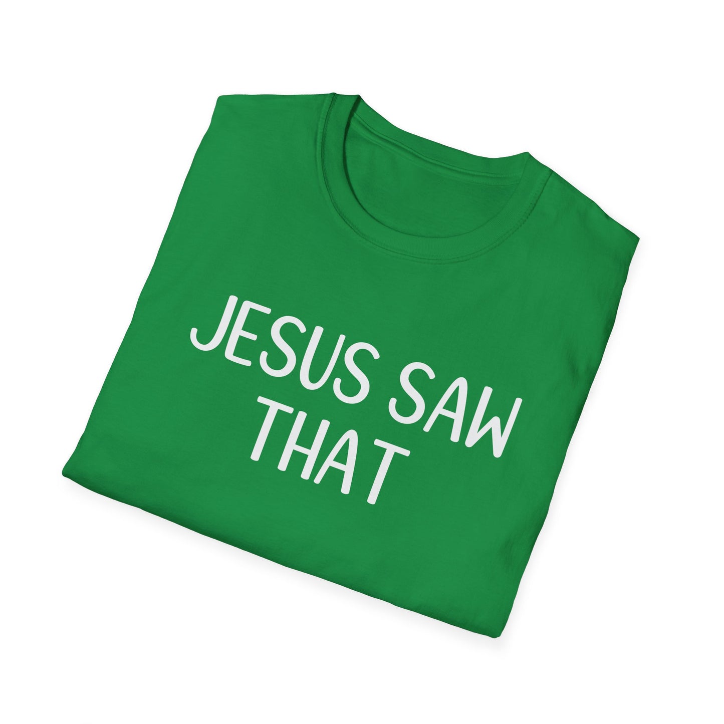 Jesus Saw That