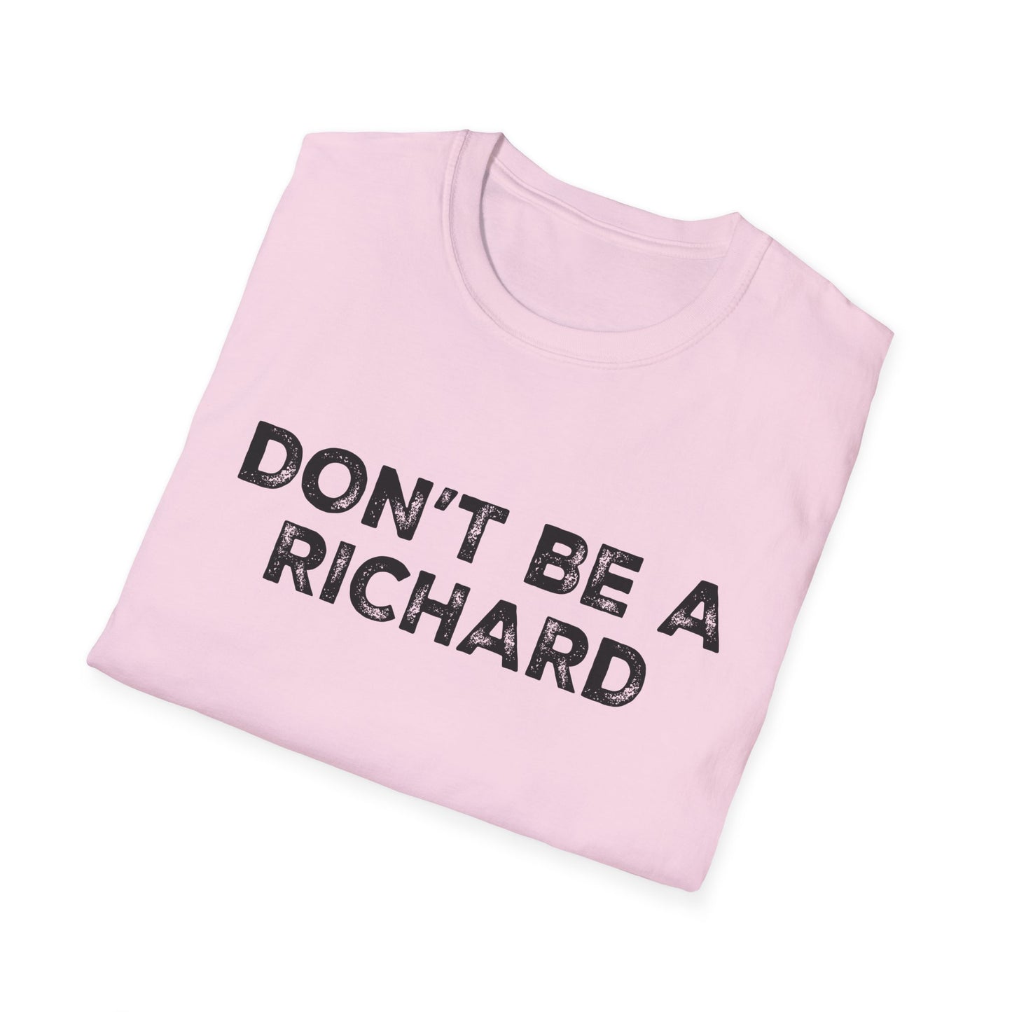 Don't Be a Richard