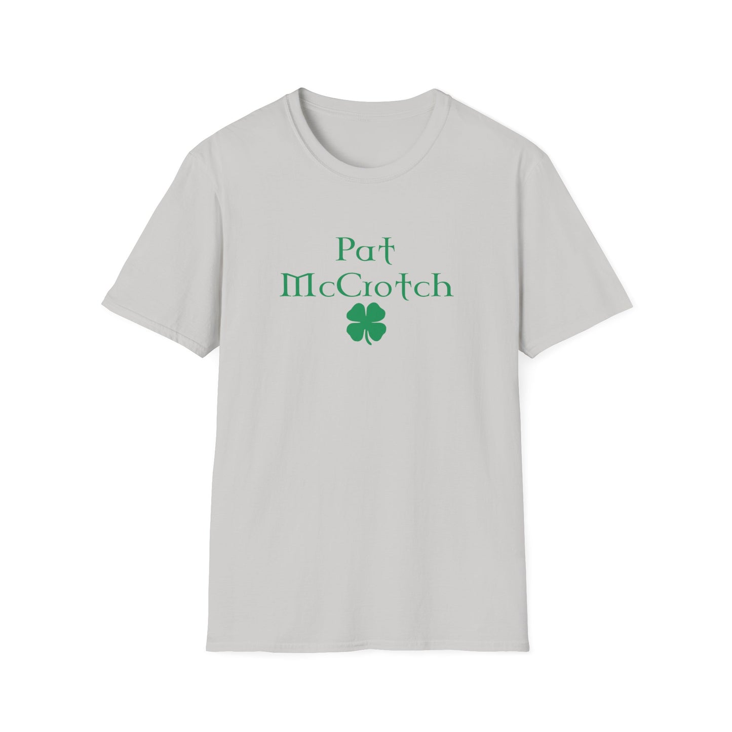 Pat McCrotch - St. Patrick's Day Shirt