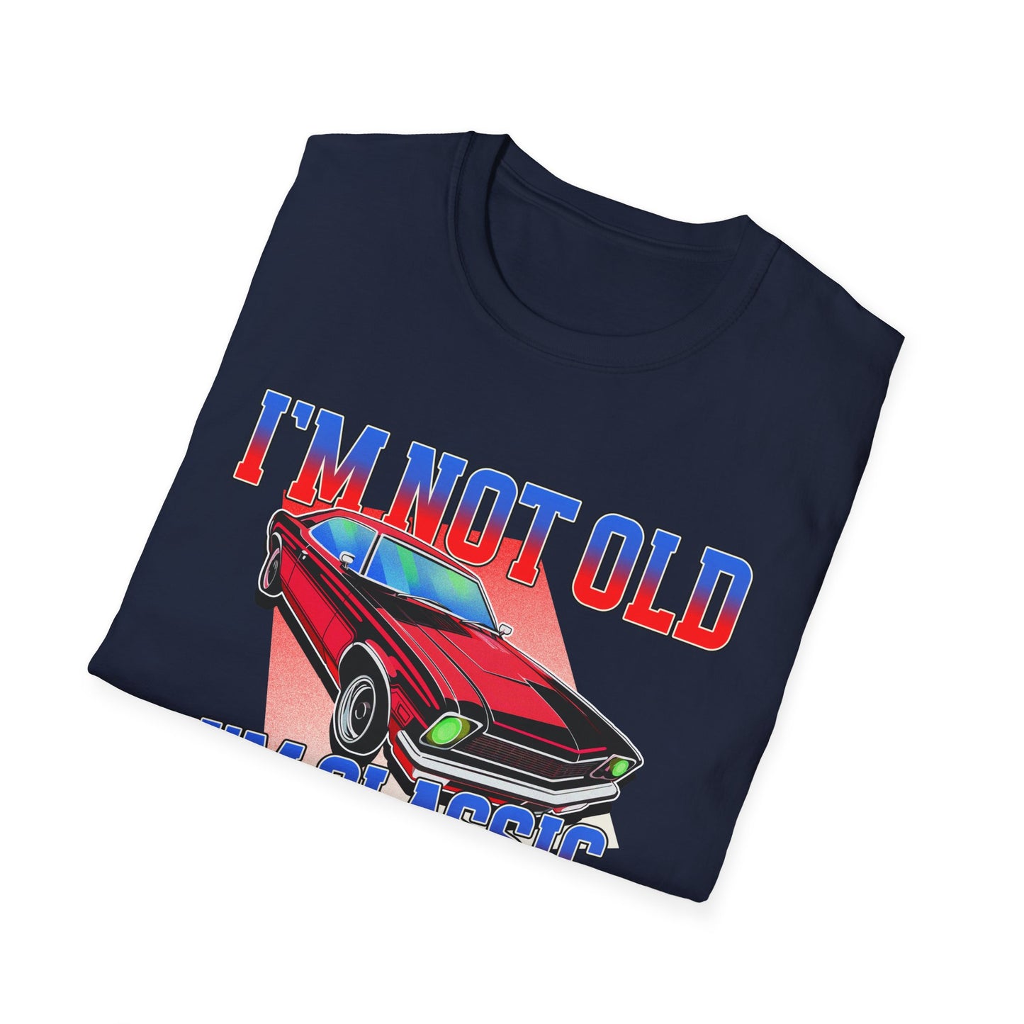 I'm Not Old, I'm Classic