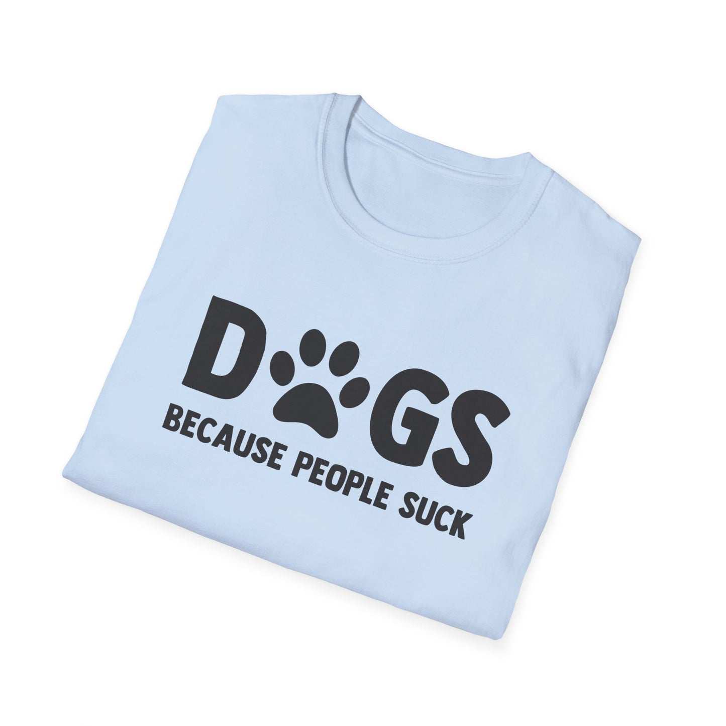 Dogs Because People Suck