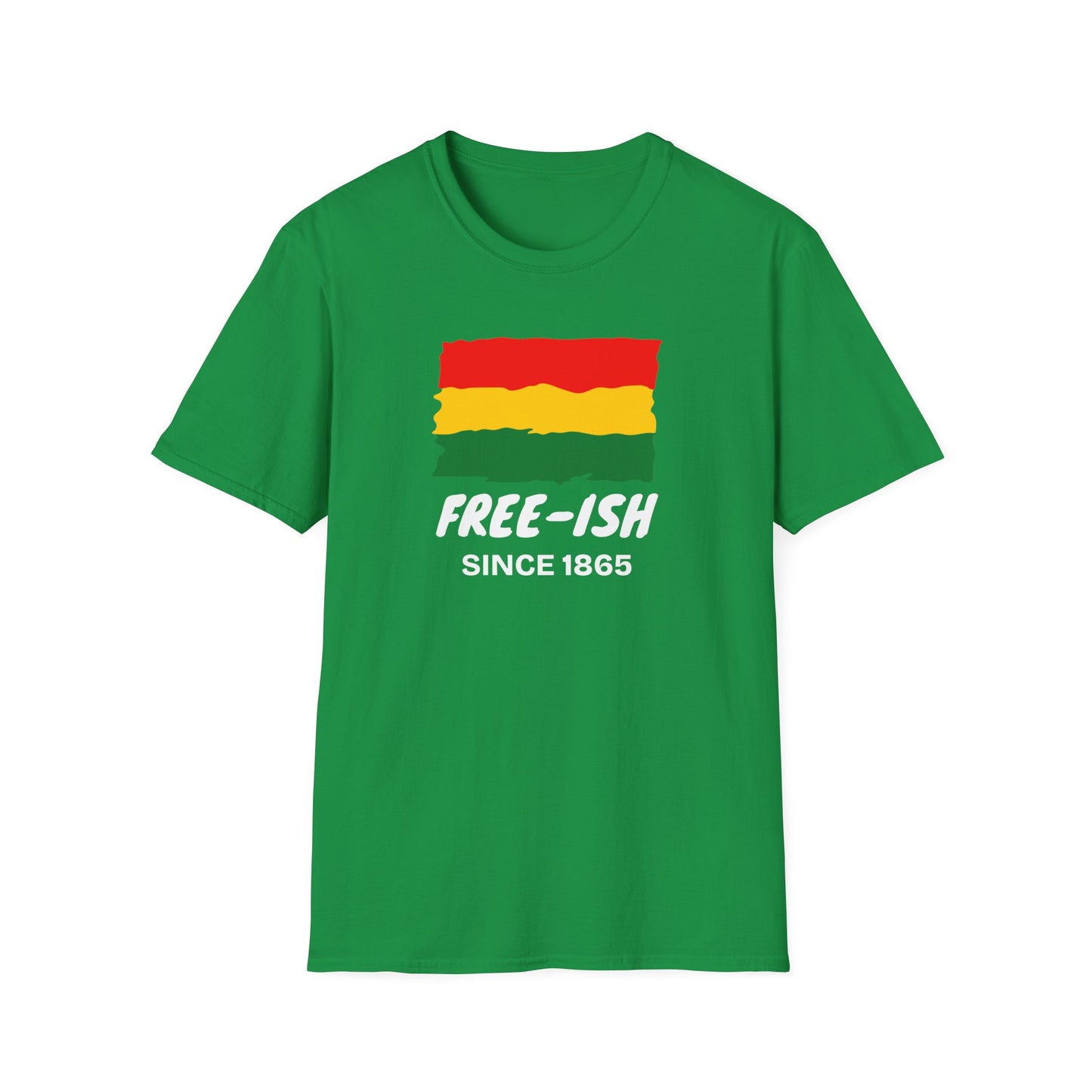 Free-ish Since 1865 - Juneteenth
