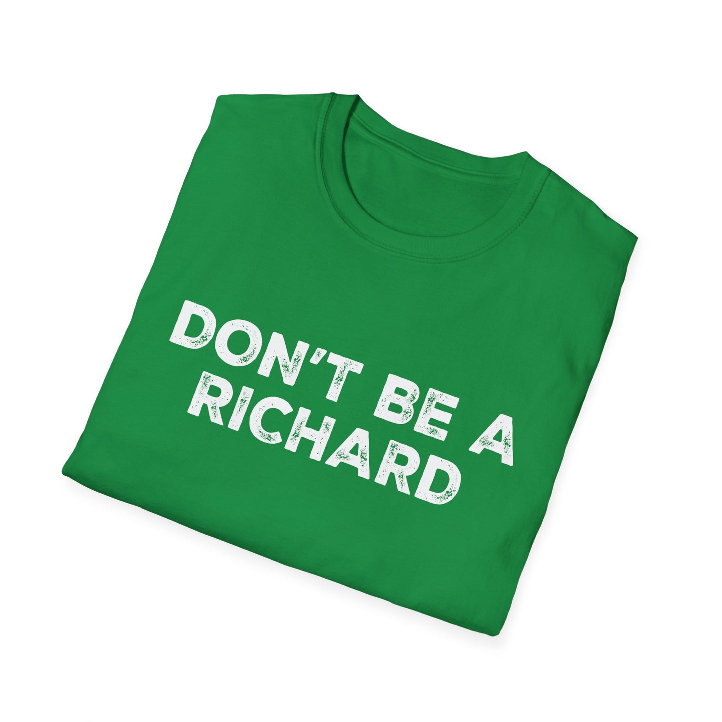 Don't Be a Richard