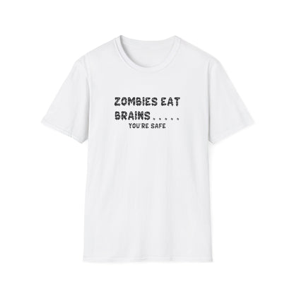 Zombies Eat Brains... You're Safe