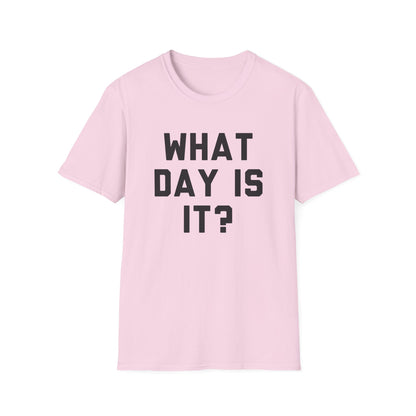 What Day Is It?