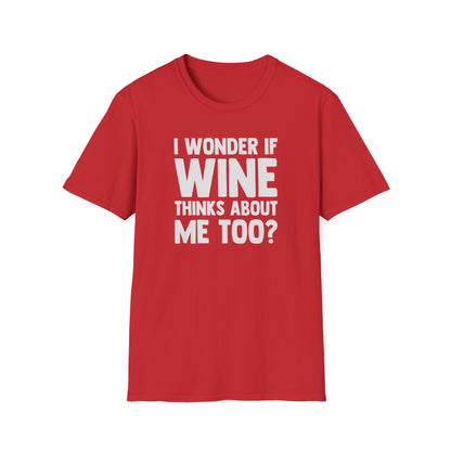 I Wonder If Wine Thinks About Me Too?