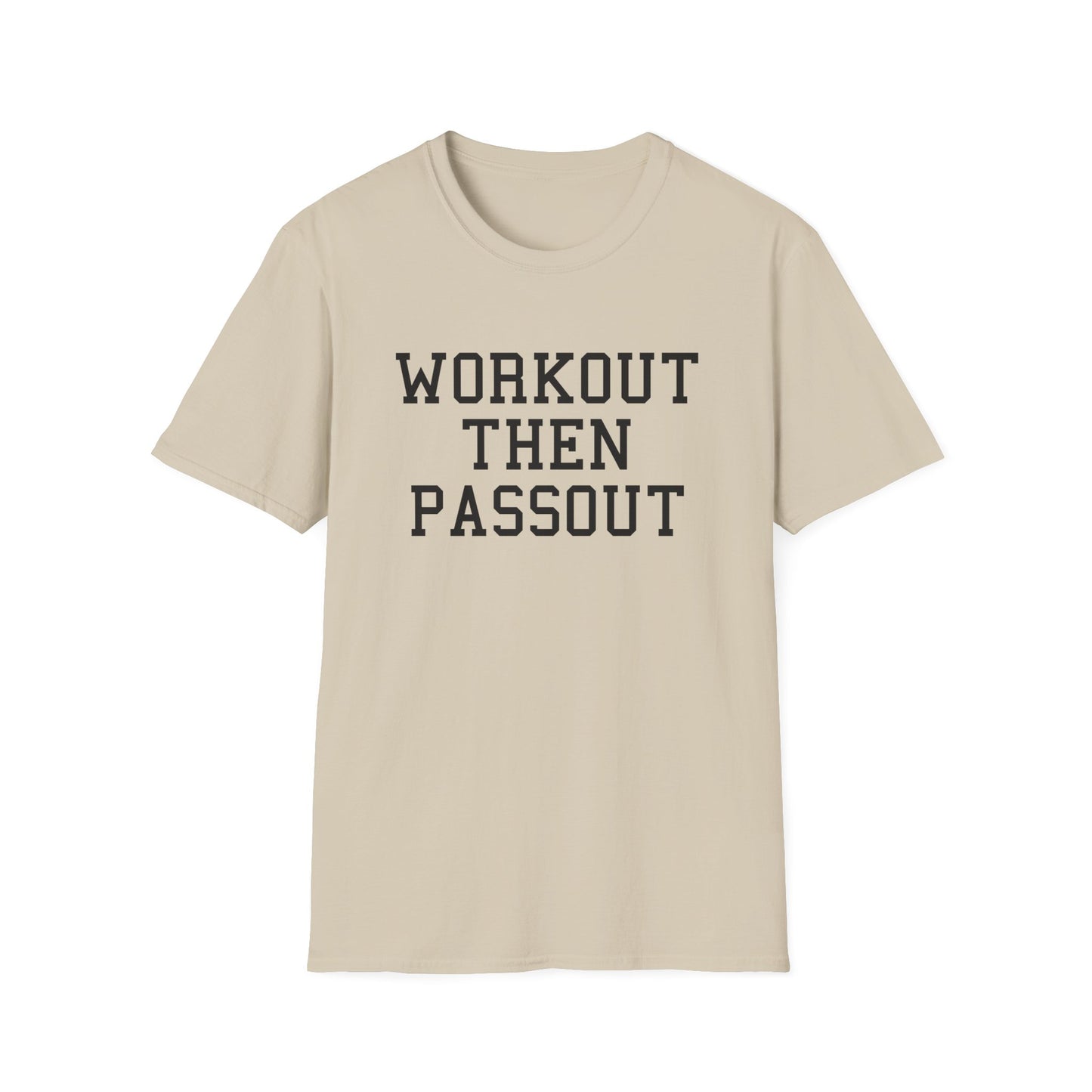 Workout Then Passout