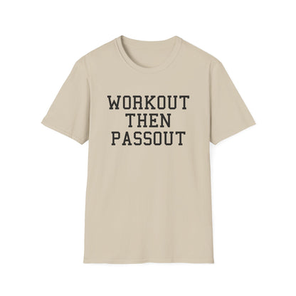 Workout Then Passout