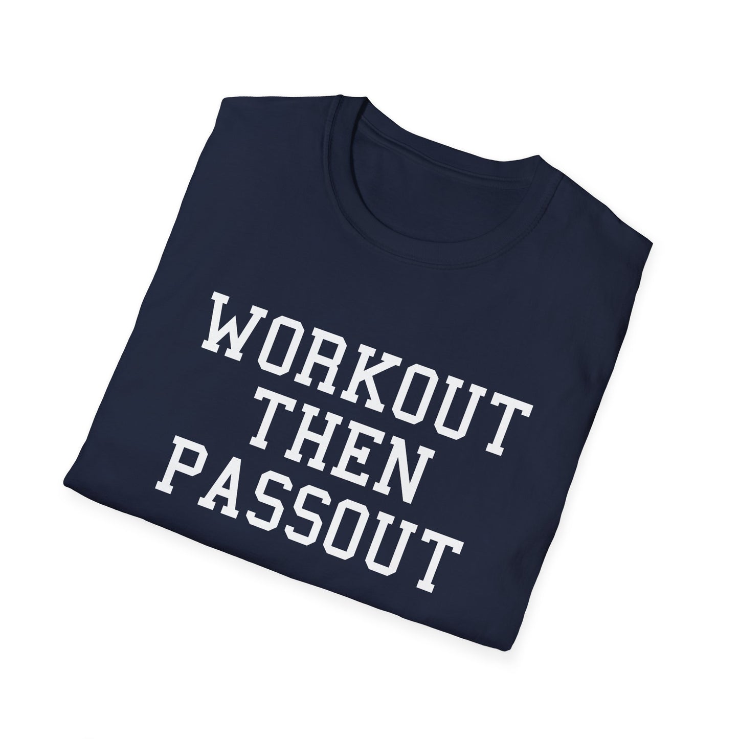 Workout Then Passout