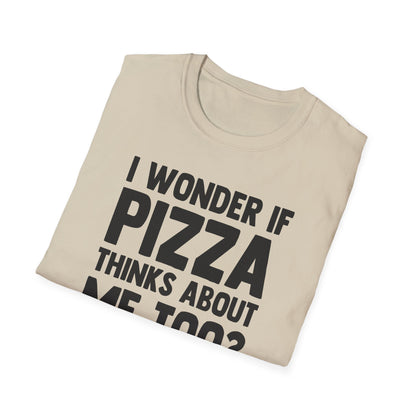 I Wonder If Pizza Thinks About Me Too?