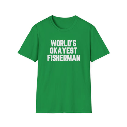 World's Okayest Fisherman