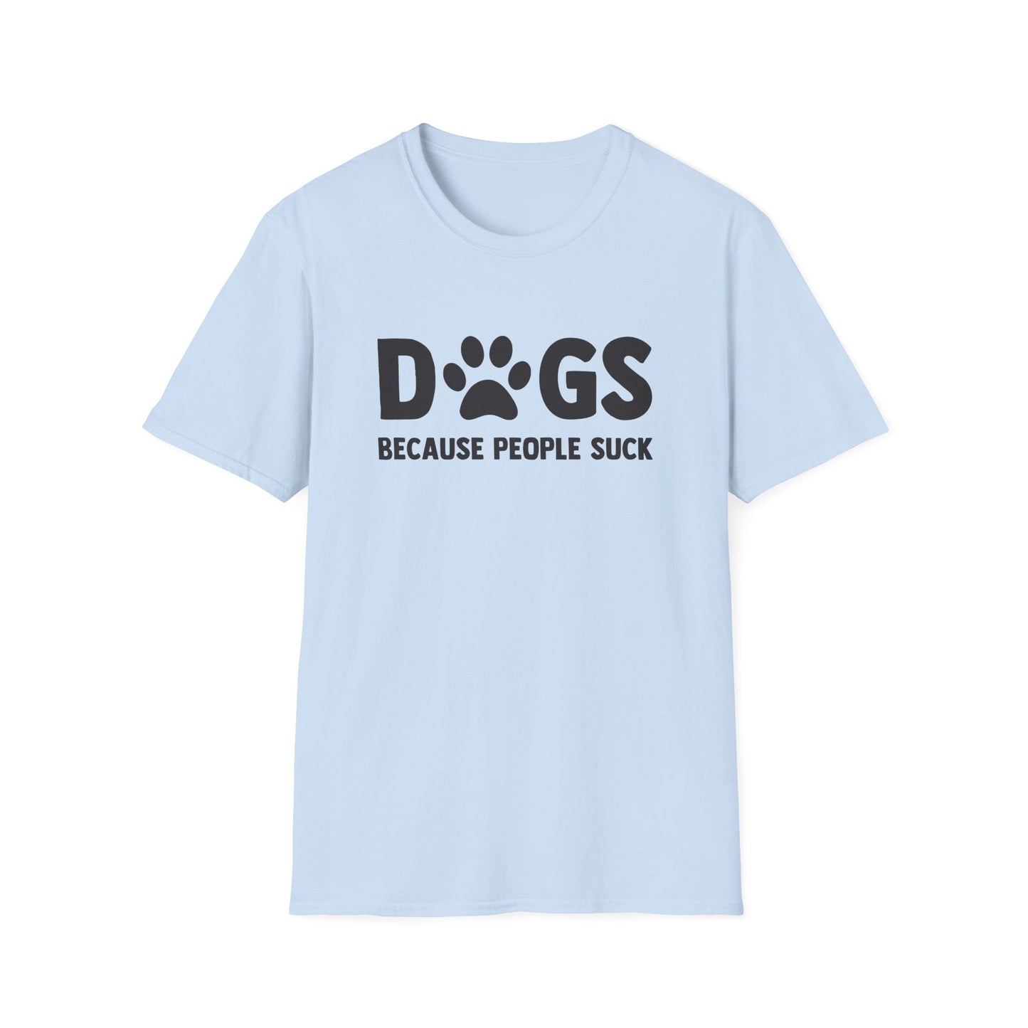 Dogs Because People Suck