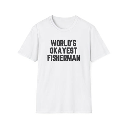World's Okayest Fisherman
