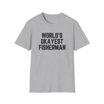World's Okayest Fisherman