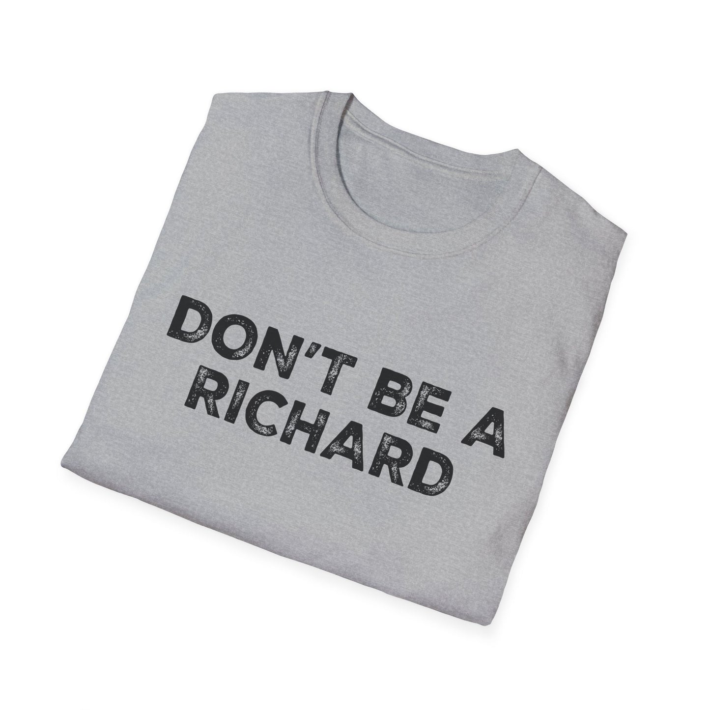 Don't Be a Richard