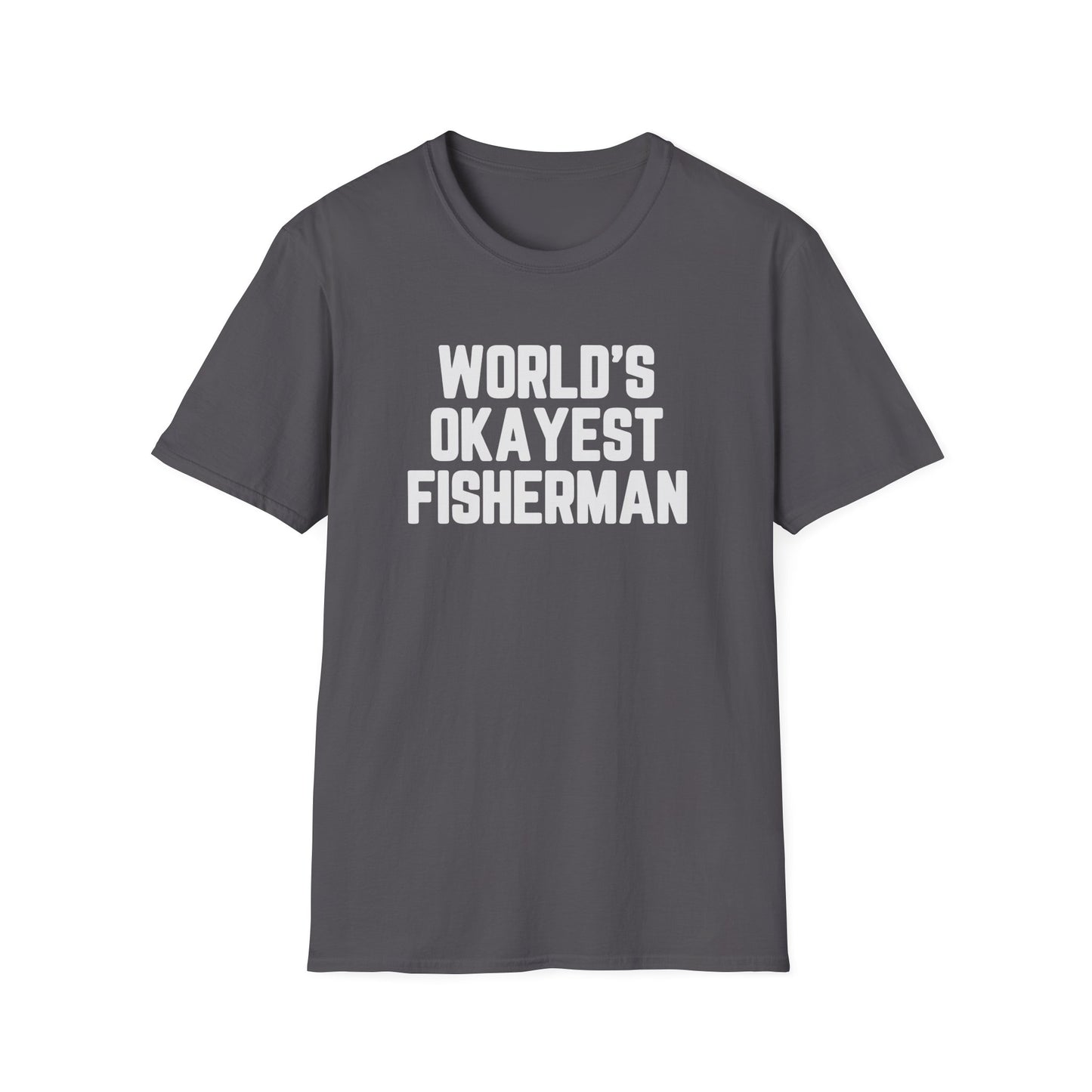 World's Okayest Fisherman
