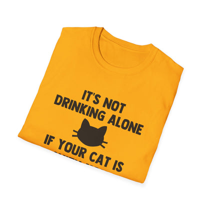 It's Not Drinking Alone If Your Cat Is With You