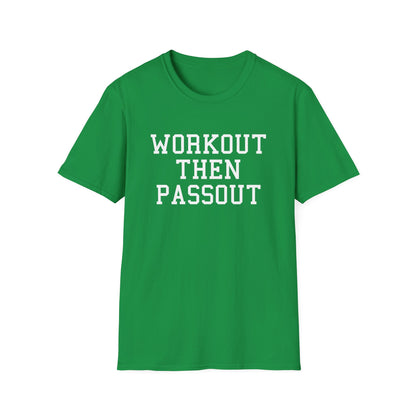 Workout Then Passout