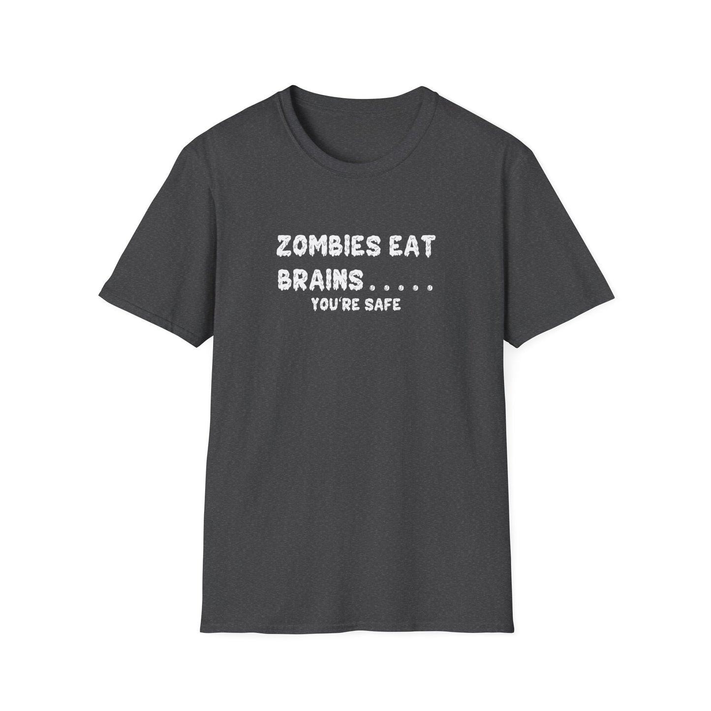 Zombies Eat Brains... You're Safe