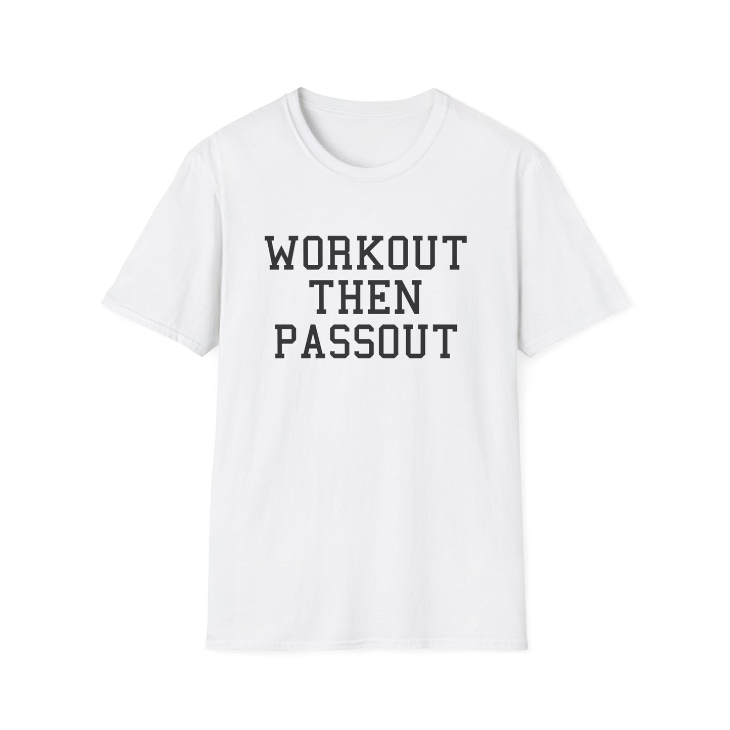 Workout Then Passout