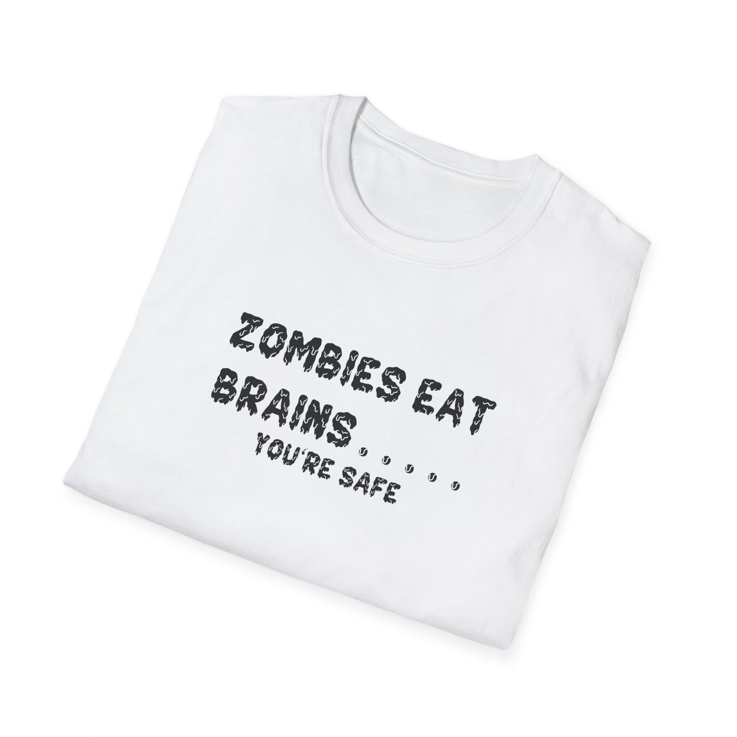 Zombies Eat Brains... You're Safe