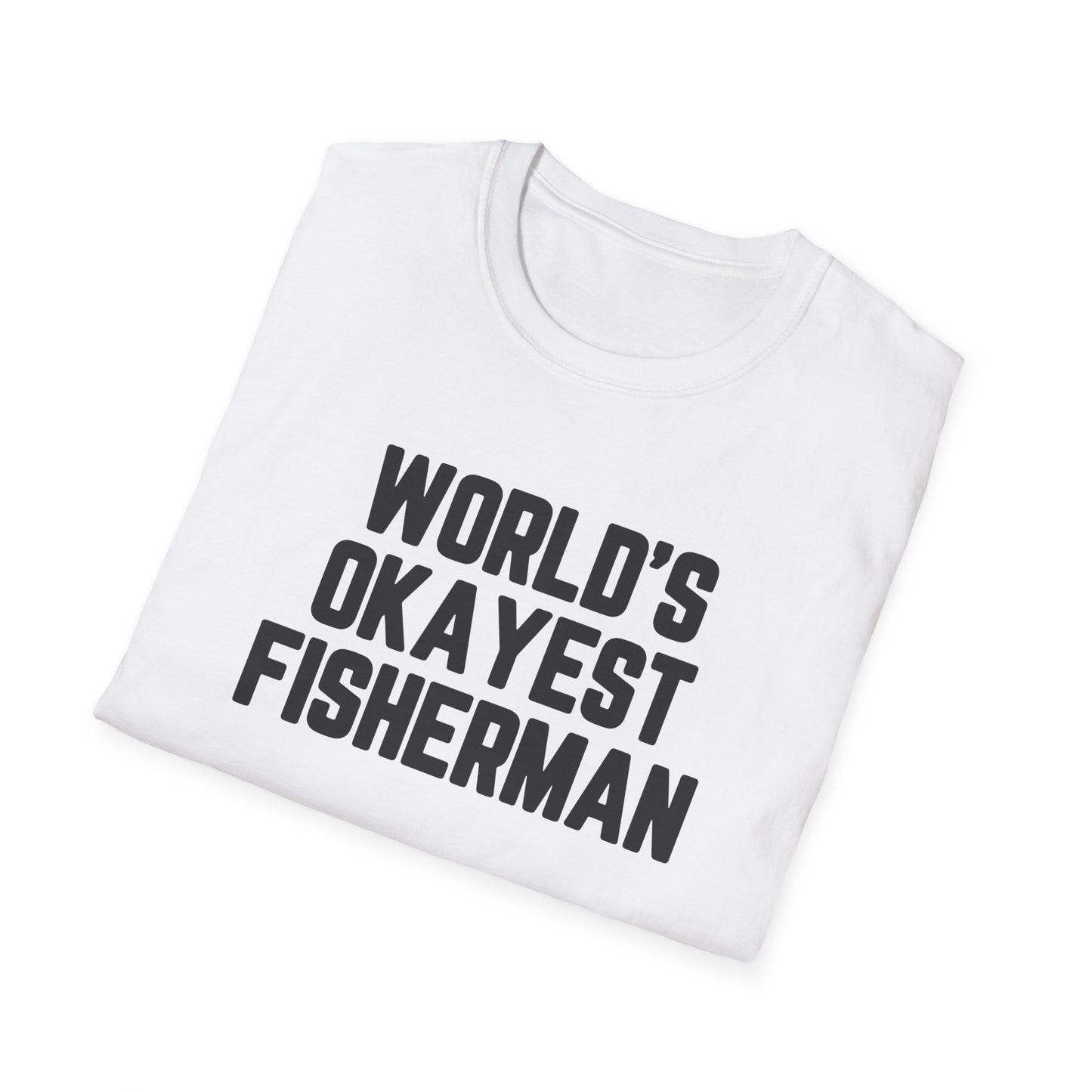 World's Okayest Fisherman