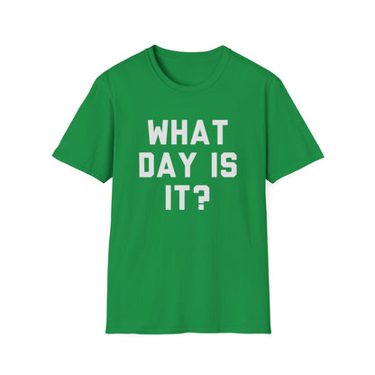 What Day Is It?