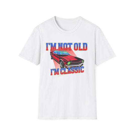 I'm Not Old, I'm Classic